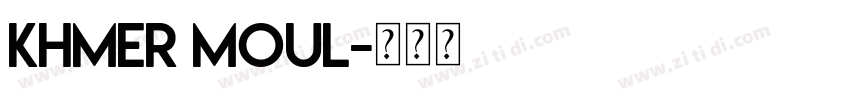 khmer moul字体转换